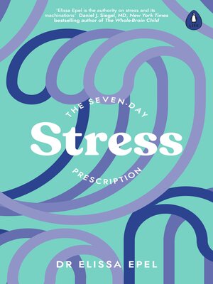 The Seven-Day Stress Prescription - ebook